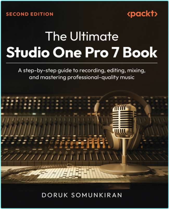 The Ultimate Studio One Pro 7 Book 2nd Edition