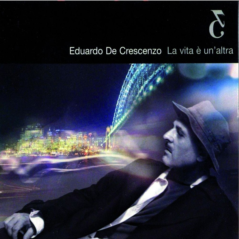 Eduardo De Crescenzo - La vita è un'altra (Album, Soul Trade Music Publishing Group, 2017) FLAC
