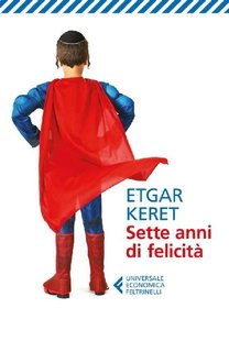 Etgar Keret - Sette anni di felicità (2015)