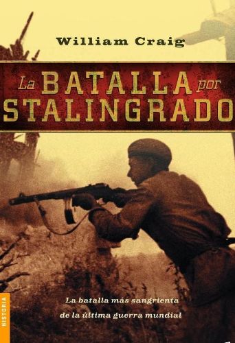 xw8DNDT - La Batalla Por Stalingrado - William Craig