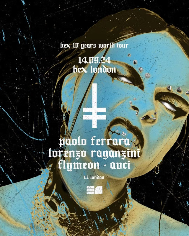 1761199-d1d0ff51-10-years-of-hex-lorenzo-raganzini-paolo-ferrara-flymeon-avci-eflyer