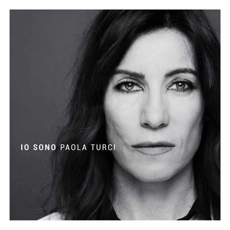 Paola Turci - Io sono (Album, WM Italy, 2015) mp3 320 Kbps
