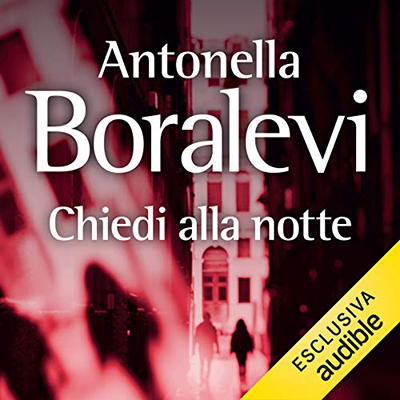 Antonella Boralevi - Chiedi alla notte (2020) (mp3 - 128 kbps)