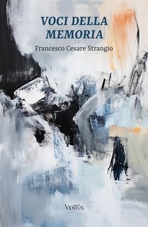 Francesco Cesare Strangio - Voci della Memoria (2024)