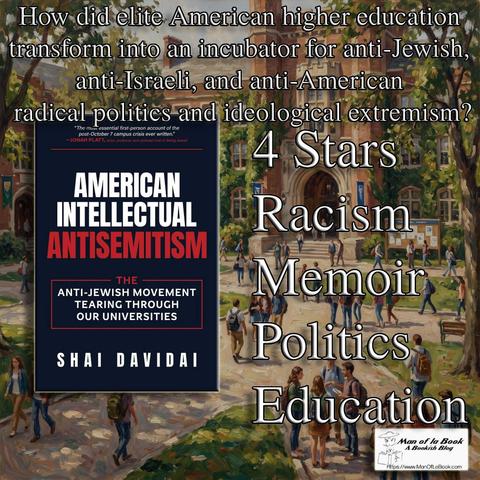 Book Review: American Intellectual Antisemitism by Shai Davidai