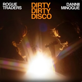 Νέο Music Video | Rogue Traders, Dannii Minogue – Dirty Dirty Disco