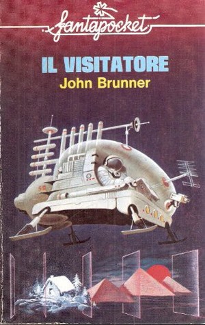John Brunner -- Il visitatore  (1977)