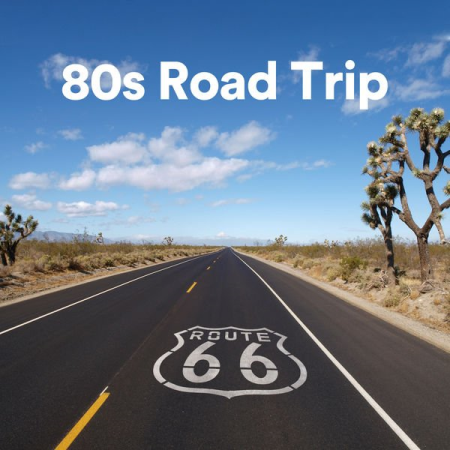 0f4e0c7b 297d 4345 9101 adf45fc495fe - Various Artists - 80s Road Trip (2020)