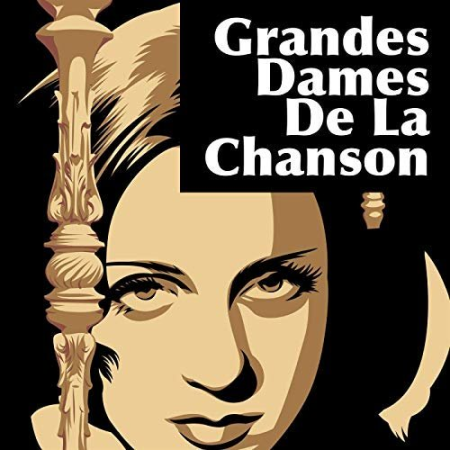 3336502f 1630 457b bf50 f178b718773a - VA - Grandes dames de la chanson (2020) Flac