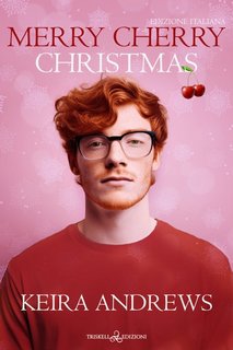 Keira Andrews - Merry Cherry Christmas (2023)