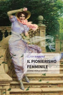 Clara Navarra – Il Pionierismo femminile (2022)