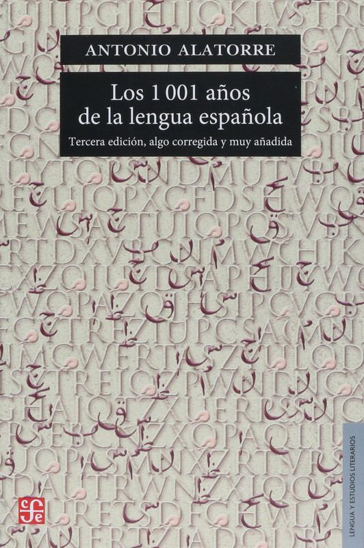 front - Los 1001 años de la lengua española - Antonio Alatorre (Audiolibro Voz Humana)
