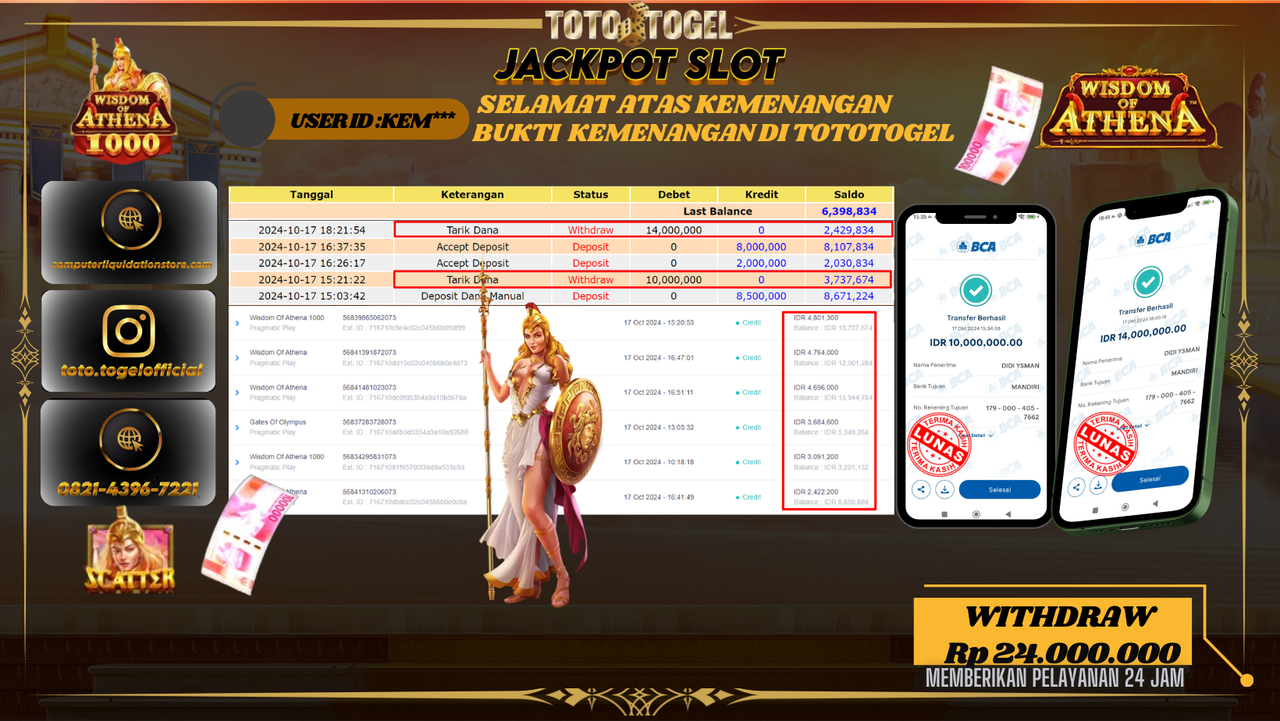 Bukti Kemenangan Permainan Slot Wisdom Of Athena  ID : KEM*** Terbayar Lunas!!