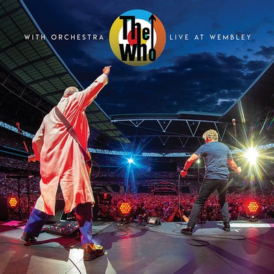 The Who - The Who With Orchestra: Live At Wembley (2023) [Blu-ray Audio + Hi-Res]