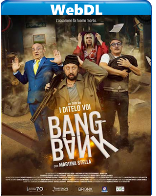 Bang Bank - L'occasione fa l'uomo morto (2023) WEB-DL 720p H264 E-AC3+AC3 ITA