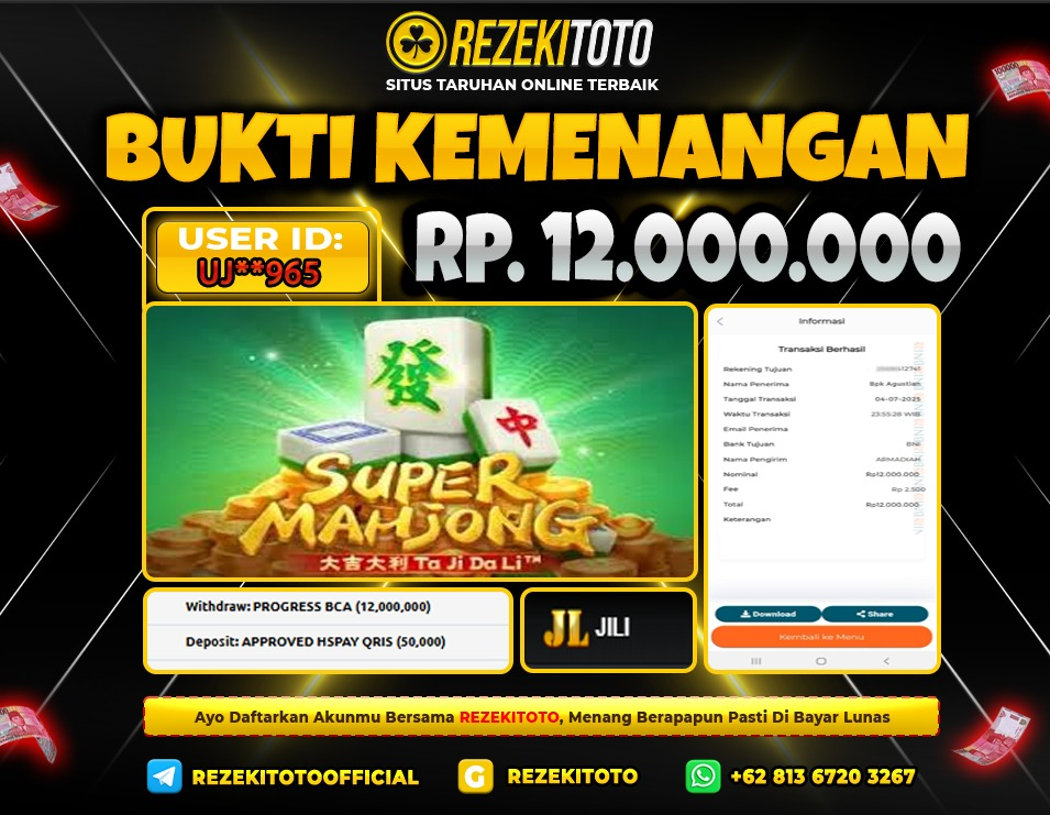 BUKTI KEMENANGAN 05 JULI 2025 SUPER MAHJONG 12 JUTA 
