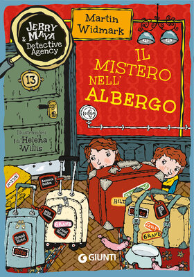 Martin Widmark - Jerry & Maya detective agency. Il mistero dell’albergo (2025)