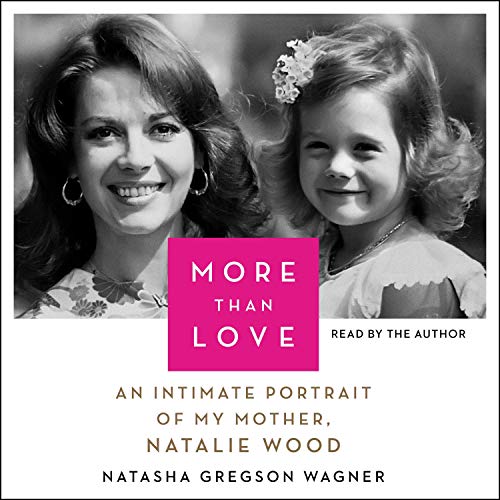 An Intimate Portrait of My Mother, Natalie Wood
