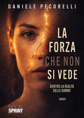 Daniele Pecorelli – La forza che non si vede (2026)