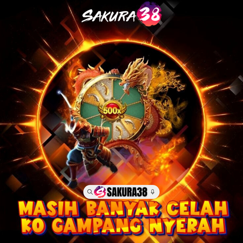 SAKURA38 $ Situs Slot Gacor Maxwin Hari Ini Link Resmi Mudah Menang Gacor Terpercaya