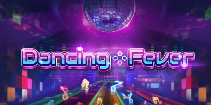 rahasia-memaksimalkan-pola-permainan-di-slot-dancing-fever