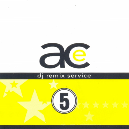 VA - Ace DJ Remix Volume 5 (Producer - James Fraser, Paul Goodyear)