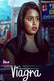 Viagra (2023) PrimeShots S01E02 Web Series Watch Online