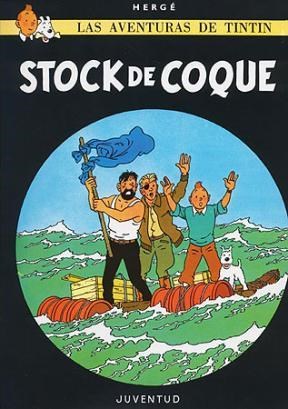 TIN TIN  STOCK DE COQUE , HERGE