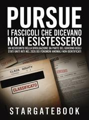 Stargatebook – Pursue. I fascicoli che dicevano non esistessero (2026)
