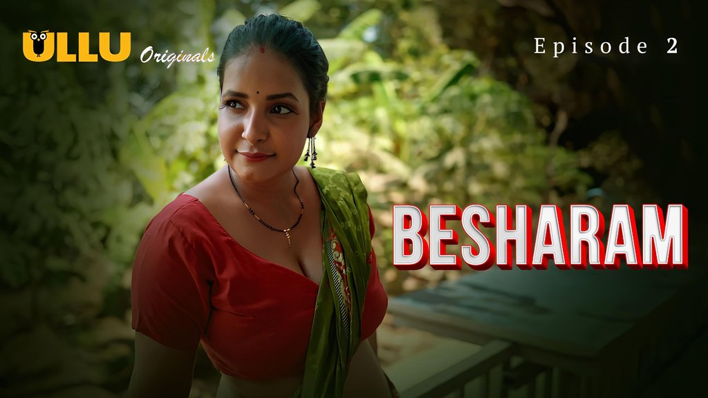 Besharam S01E02 Hot Hindi Web Series Ullu