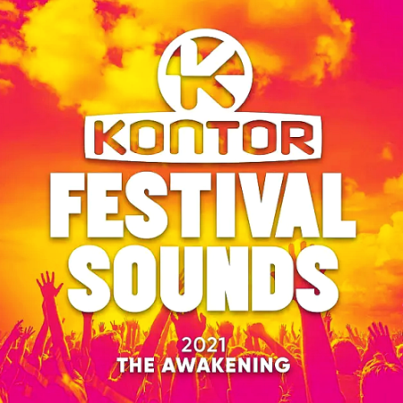 VA   Kontor Festival Sounds 2021.01   The Awakening (2021)