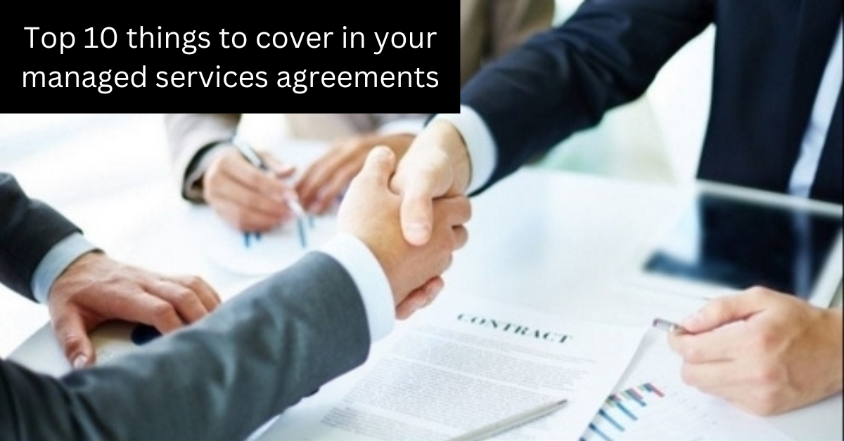 Top 10 things to cover in your managed services agreements - Sygitech