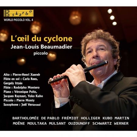 Jean Louis Beaumadier L'Oeil du cyclone: World Piccolo Vol. 4 (2022) Hi Res