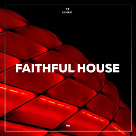 Various Artists   Faithful House (2021)