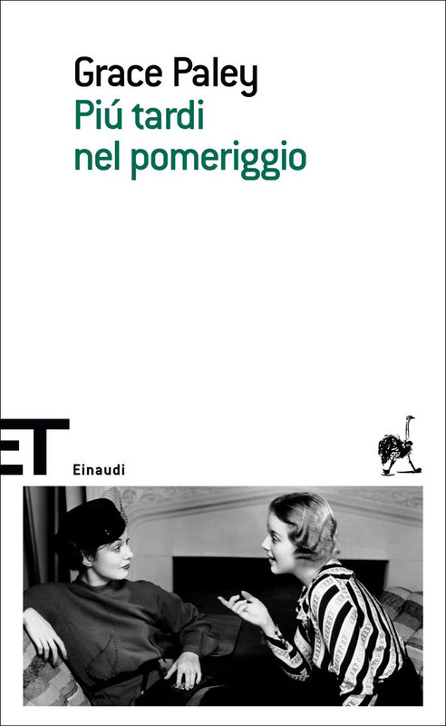 Grace Paley – Piú tardi nel pomeriggio (2010)