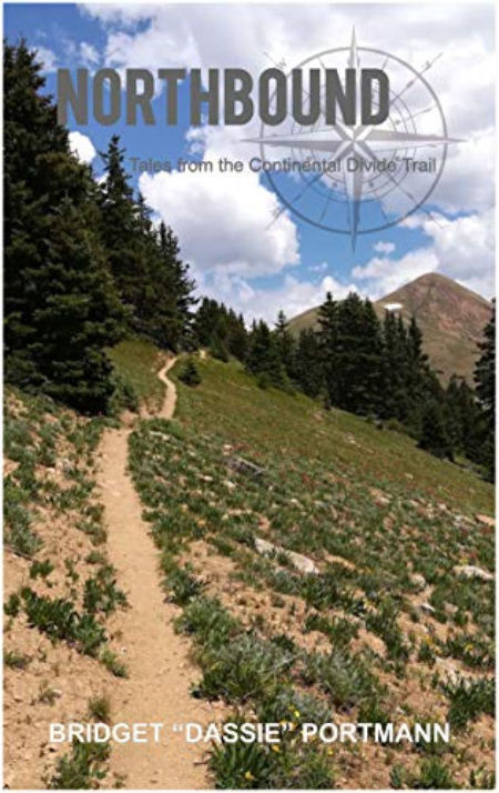 Northbound: Tales from the Continental Divide Trail