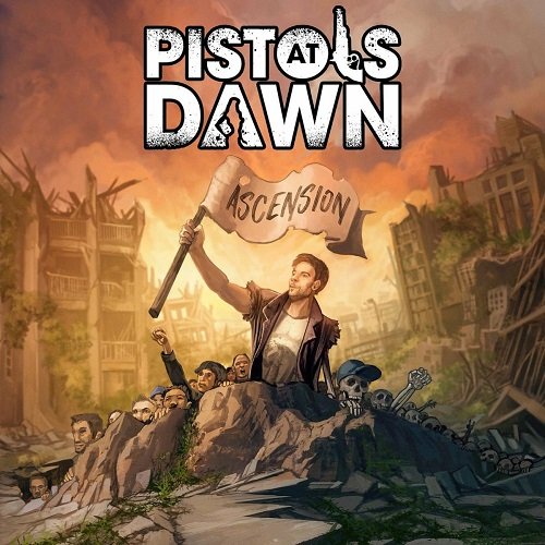 Pistols At Dawn - Ascension [WEB] (2022) Lossless