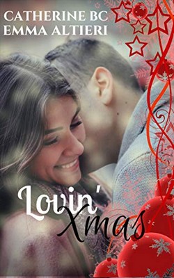 Emma Altieri, Catherine BC - Lovin Xmas (2018)