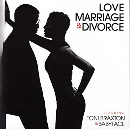 Toni Braxton & Babyface - Love, Marriage & Divorce (2014)