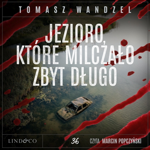 Wandzel Tomasz - Cykl: Komisarz Oczko (tom 36) Jezioro, które milczało zbyt długo (2026)