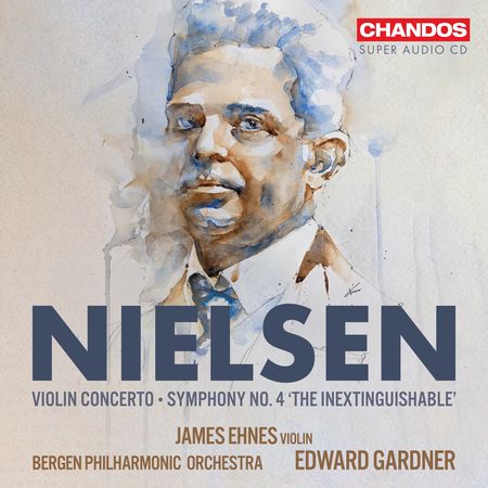 James Ehnes, Edward Gardner - Nielsen: Violin Concerto, Symphony No. 4 (2023) [Hi-Res]