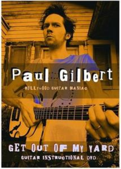 Paul Gilbert - Get Out Of My Yard: Guitar Instructional DVD