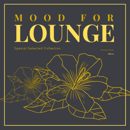 Various Artists   Mood for Lounge (Special Selected Collection), Vol. 4 (2021)