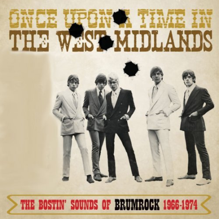 8e371701 6671 4900 83f5 8ab060b87f0e - VA - Once Upon A Time In The West Midlands- The Bostin' Sounds Of Brumrock 1966-1974 (2021)