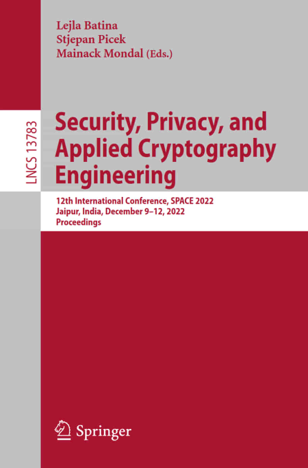 Security, Privacy, and Applied Cryptography Engineering: 12th International Conference, SPACE 2022