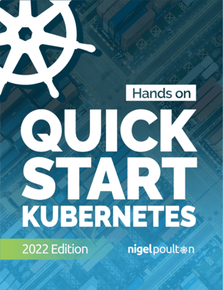 Quick Start Kubernetes (2022 Edition)