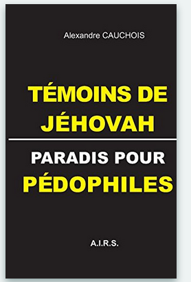 TÉMOINS DE JÉHOVAH PARADIS POUR PÉDOPHILES 1