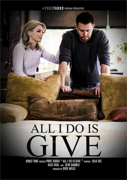 All I Do Is Give (Pure Taboo) (2023) [WEB-DL] [720p]