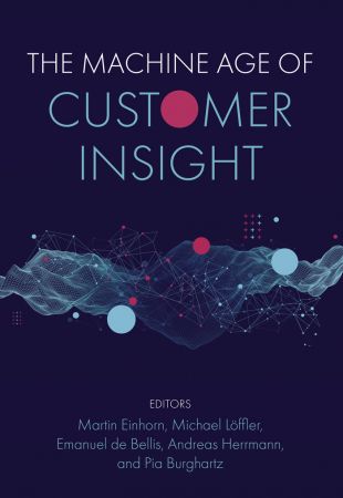 The Machine Age of Customer Insight