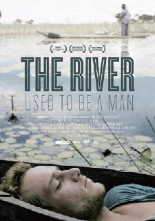 The-River-Used-to-Be-a-Man-2011-i-NTERNA